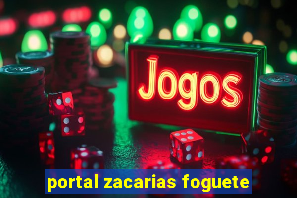 portal zacarias foguete